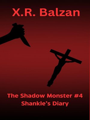 cover image of The Shadow Monster #4 Shankle's Diary